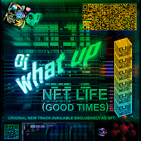 DJ What Up - NFT Life
